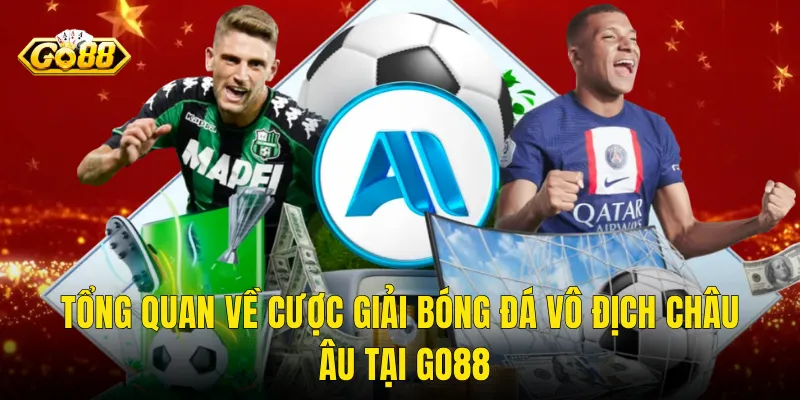 Tổng Quan Về Cược Giải Bóng Đá Vô Địch Châu Âu Tại Go88