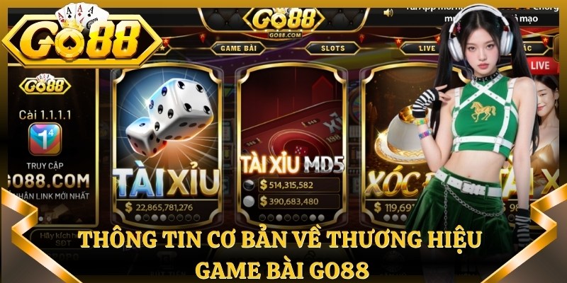 Thông tin cơ bản về thương hiệu cá cược đổi thưởng Go88